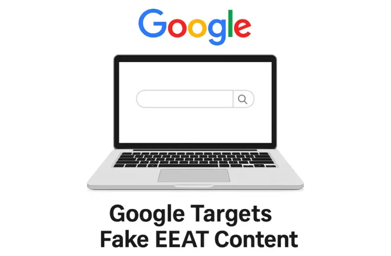 Google Targets Fake EEAT Content in Latest Quality Rater Guidelines Update