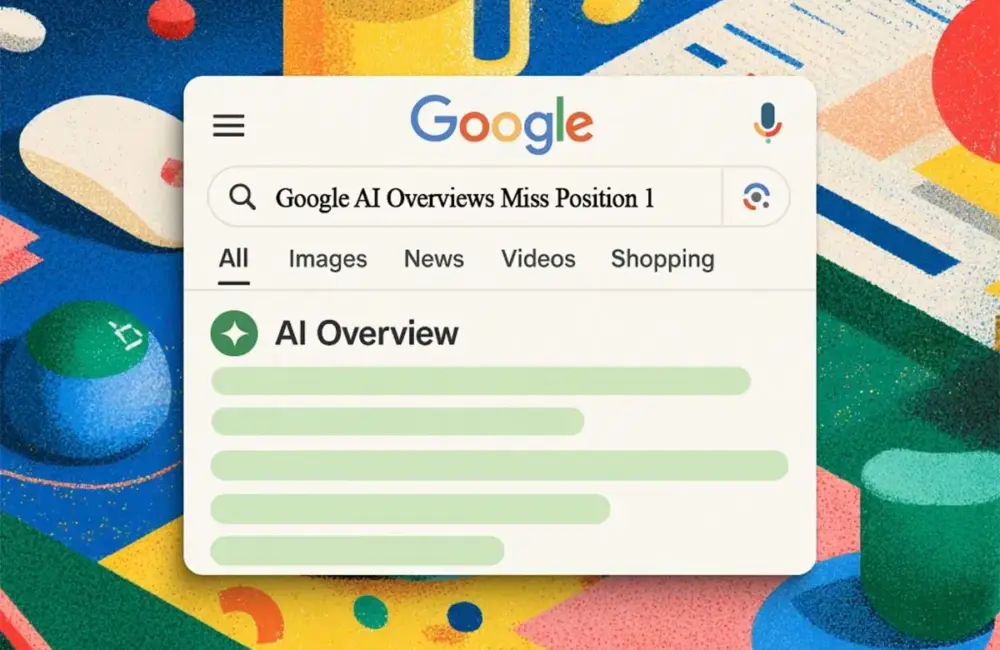 Google AI Overviews Miss Position 1