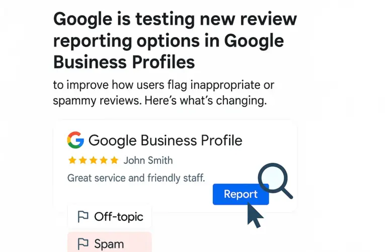 Google Testing New Report Review Options in Google Business Profiles