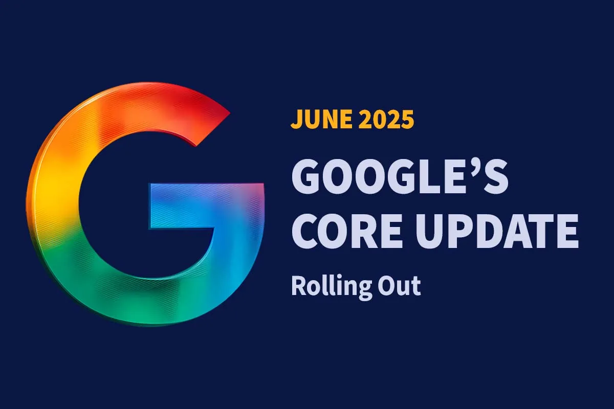 google core update rolling out june 2025