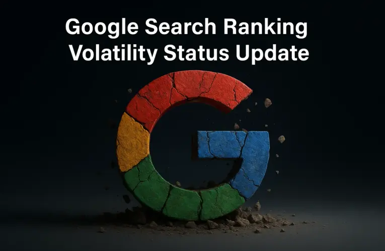 Google Search Ranking Volatility Status Update