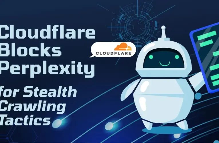 Cloudflare Blocks Perplexity AI for Stealth Crawling Tactics