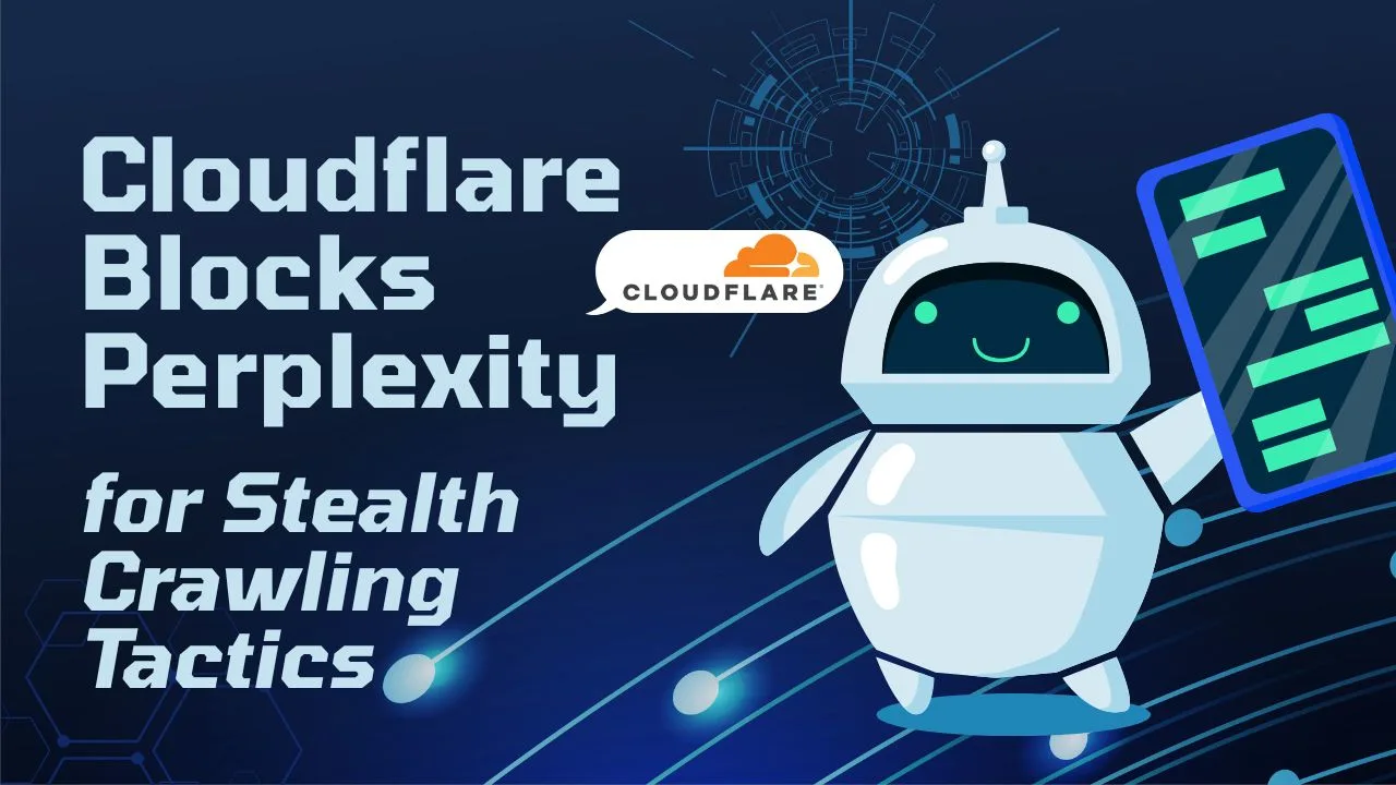 Cloudflare Blocks Perplexity AI for Stealth Crawling Tactics